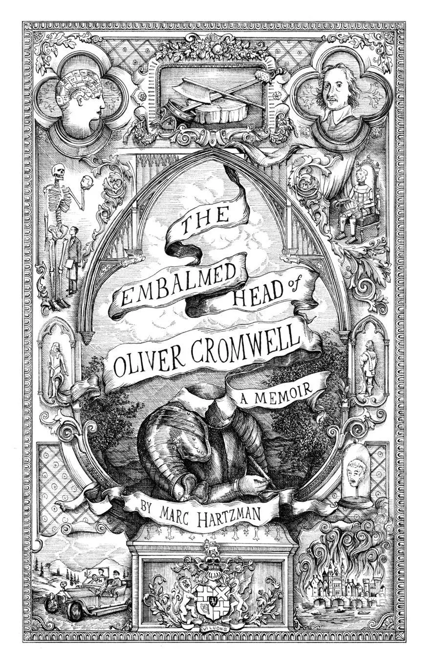 Cover: 9780986239335 | The Embalmed Head of Oliver Cromwell | Marc Hartzman | Taschenbuch