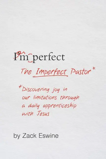 Cover: 9781433549335 | The Imperfect Pastor | Zack Eswine | Taschenbuch | Englisch | 2015