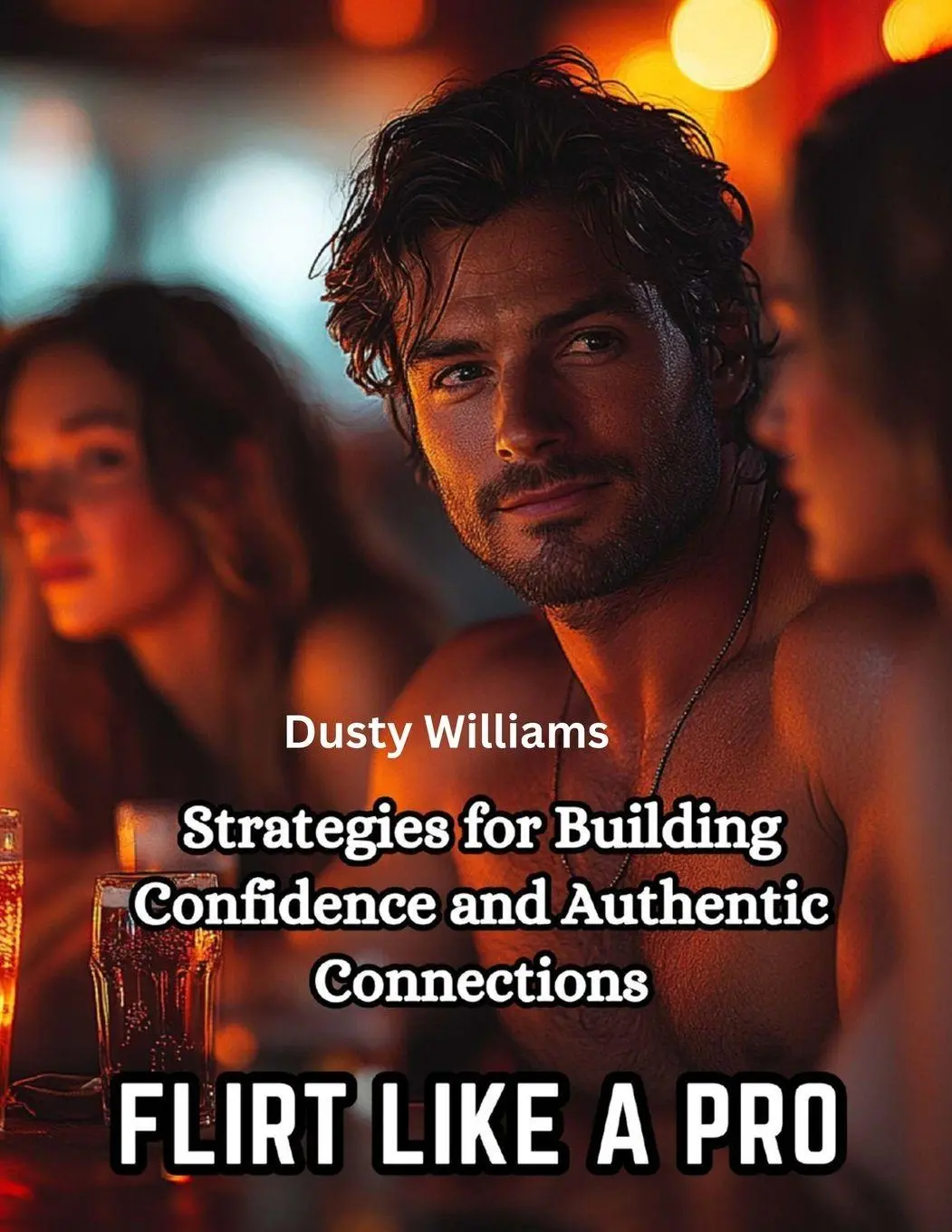 Cover: 9781836579335 | Flirt Like a Pro | Dusty Williams | Taschenbuch | Englisch | 2025