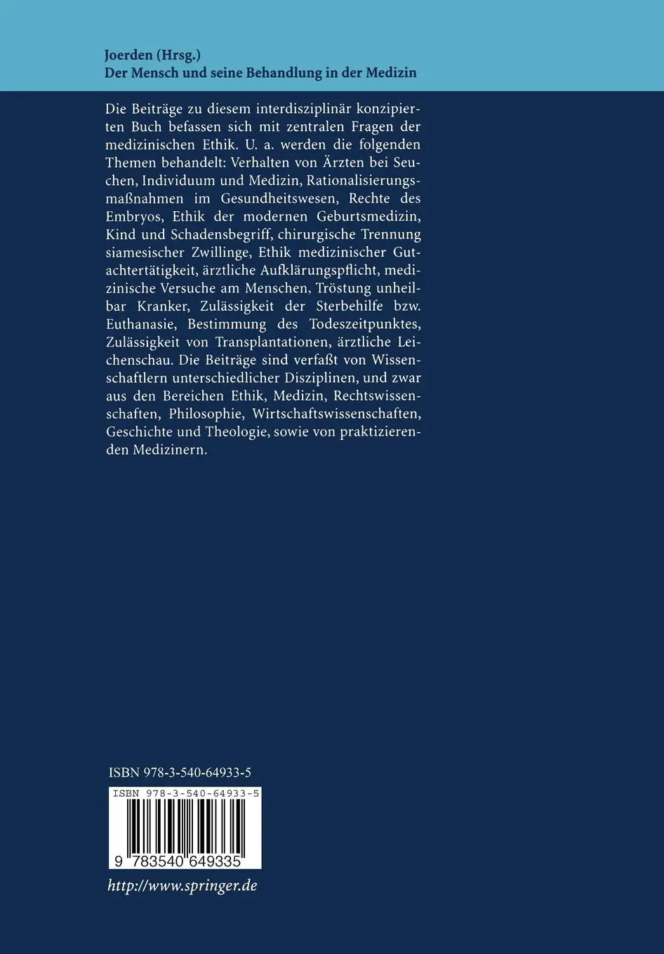 Rückseite: 9783540649335 | Der Mensch und seine Behandlung in der Medizin | Jan C. Joerden | Buch