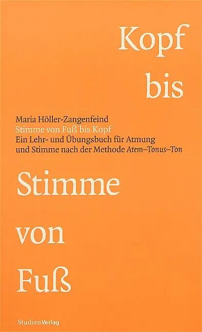 Cover: 9783706519335 | Stimme von Kopf bis Fuß | Maria Höller-Zangenfeind | Taschenbuch