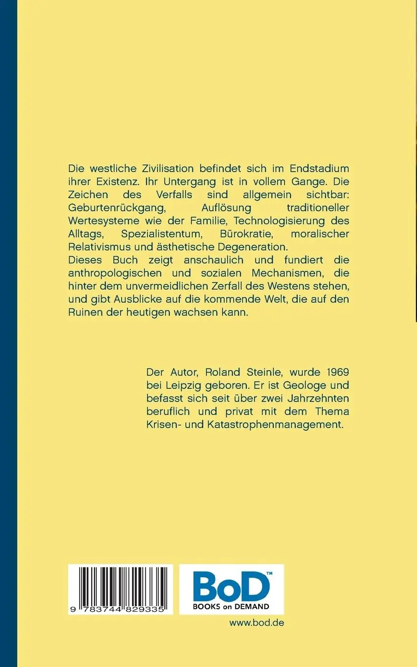 Rückseite: 9783744829335 | Der Untergang des Westens | Roland Steinle | Taschenbuch | 204 S.
