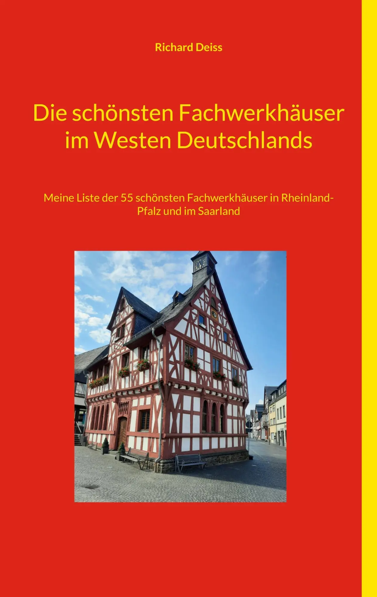 Cover: 9783758309335 | Die schönsten Fachwerkhäuser im Westen Deutschlands | Richard Deiss