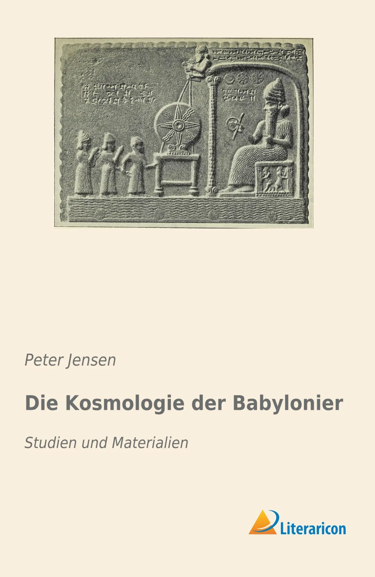 Cover: 9783959139335 | Die Kosmologie der Babylonier | Studien und Materialien | Peter Jensen