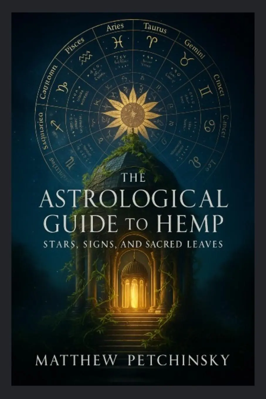Cover: 9798869229335 | The Astrological guide to Hemp | Stars, Signs and Sacred Leaves | Buch