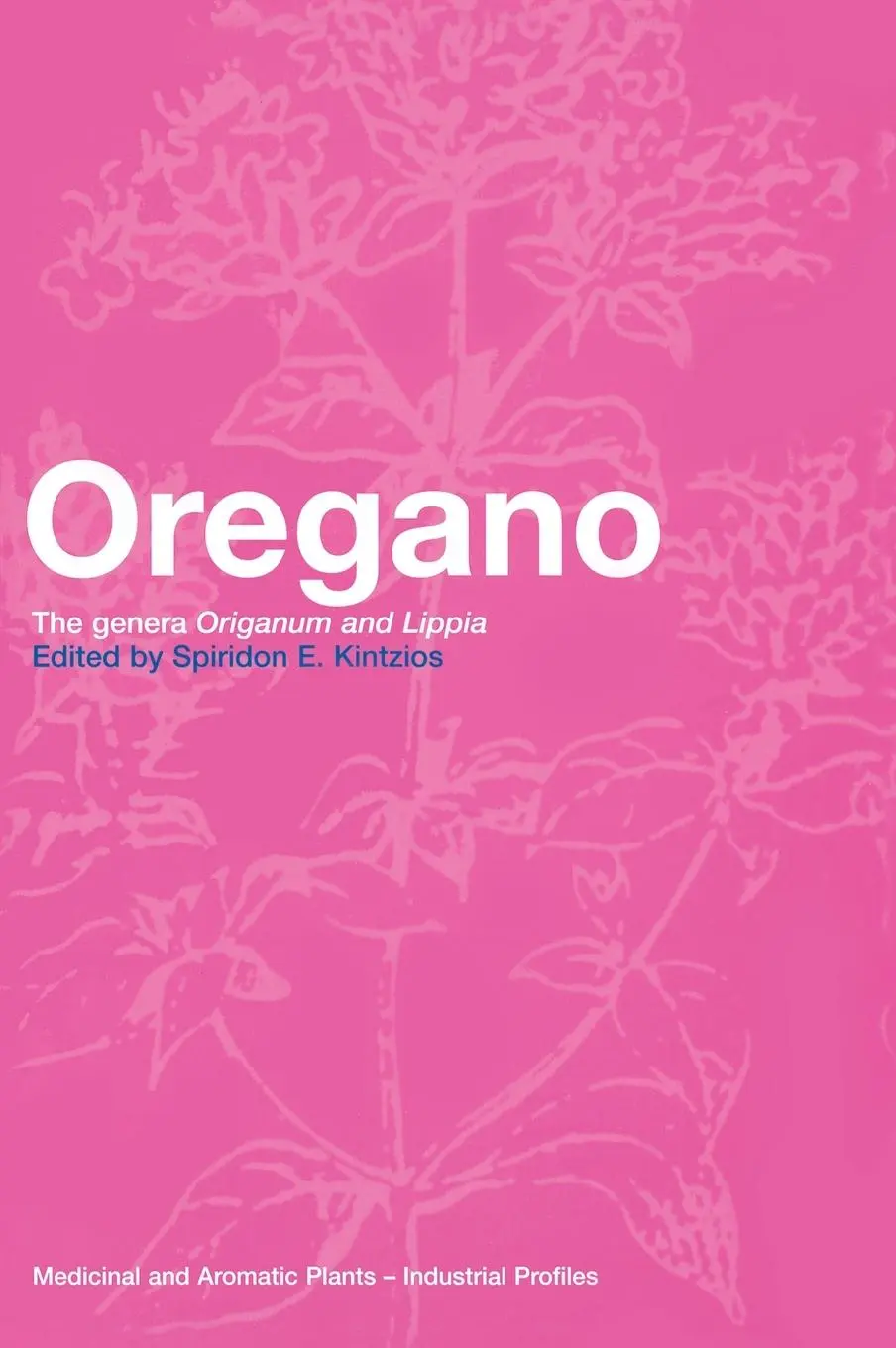 Cover: 9780415369435 | Oregano | The genera Origanum and Lippia | Spiridon E. Kintzios | Buch