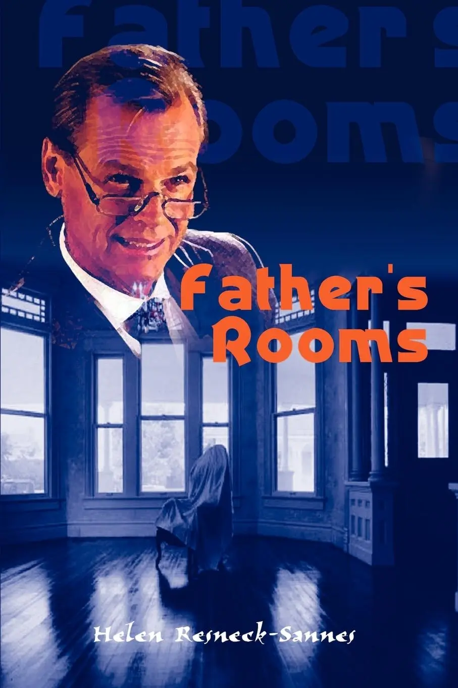 Cover: 9781403389435 | Father's Rooms | Helen Resneck-Sannes | Taschenbuch | Englisch | 2003