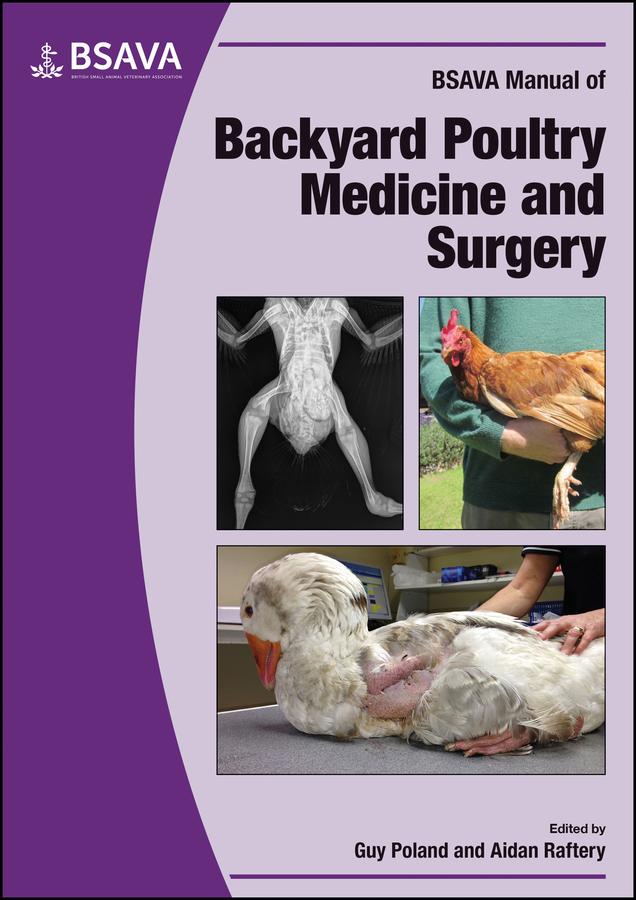 Cover: 9781905319435 | BSAVA Manual of Backyard Poultry | Guy Poland (u. a.) | Taschenbuch
