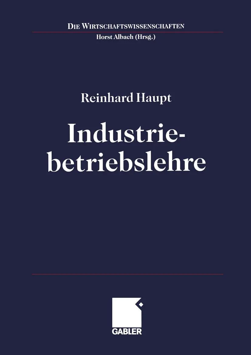 Cover: 9783409129435 | Industriebetriebslehre | Reinhard Haupt | Taschenbuch | viii | Deutsch
