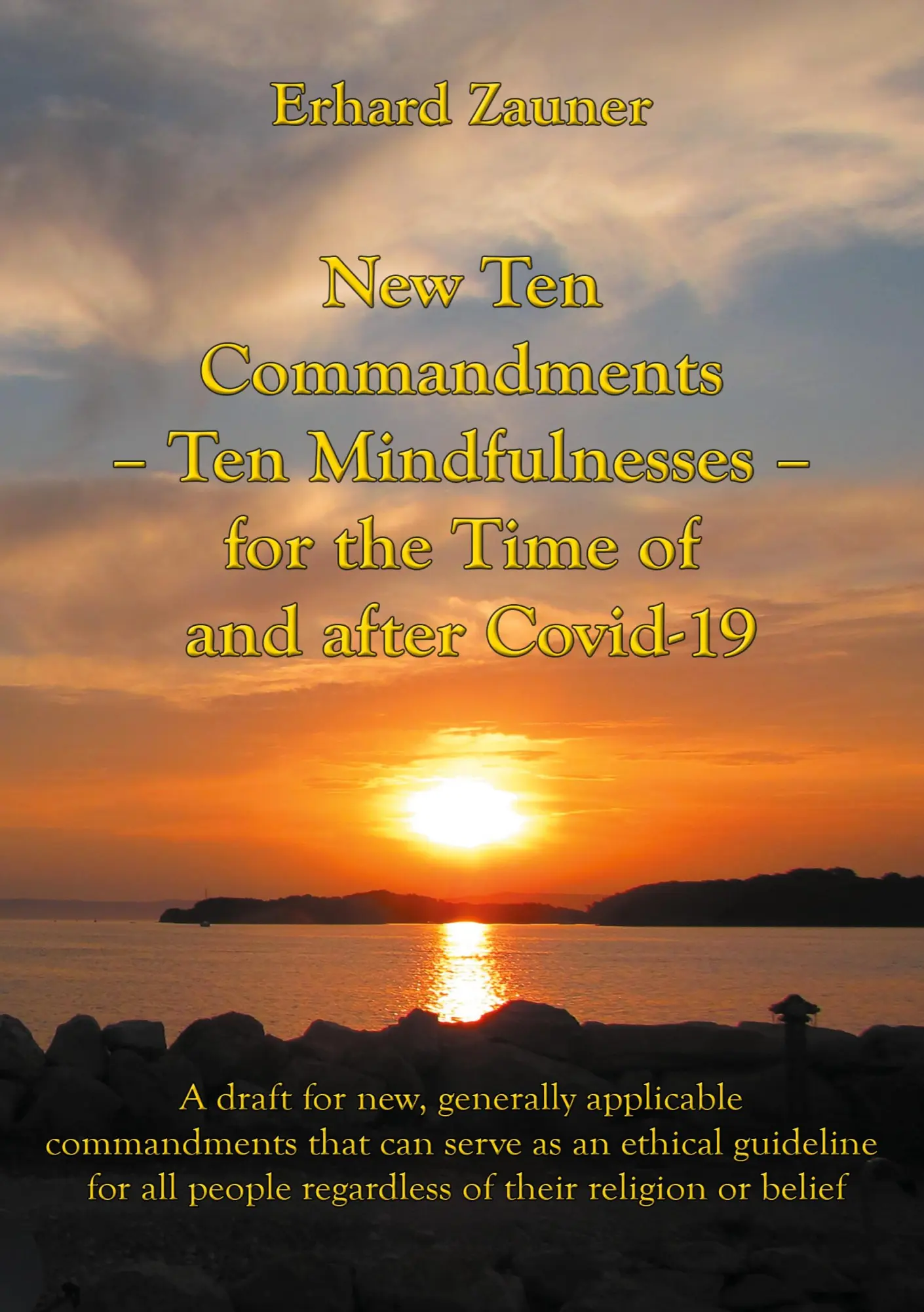 Cover: 9783754339435 | New Ten Commandments - Ten Mindfullnesses - for the Time of and...