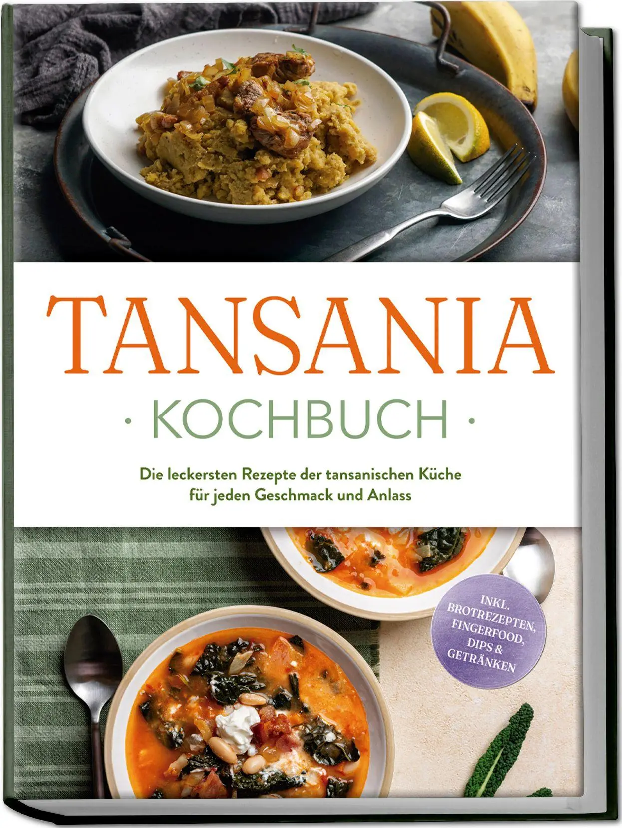 Cover: 9783757619435 | Tansania Kochbuch: Die leckersten Rezepte der tansanischen Küche...