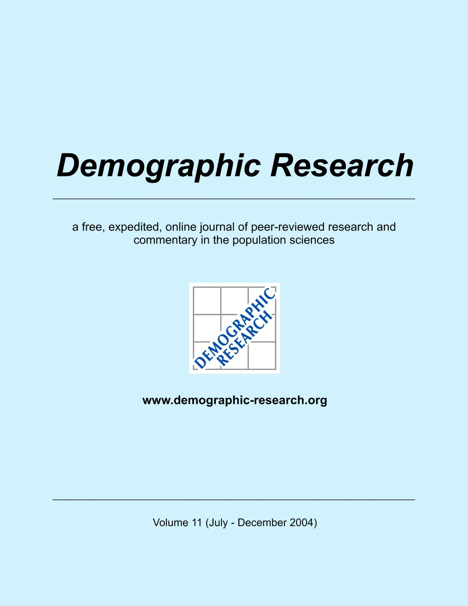 Demographic Research, Volume 11: a free, expedited, online journal of peer-reviewed research and commentary in the population sciences