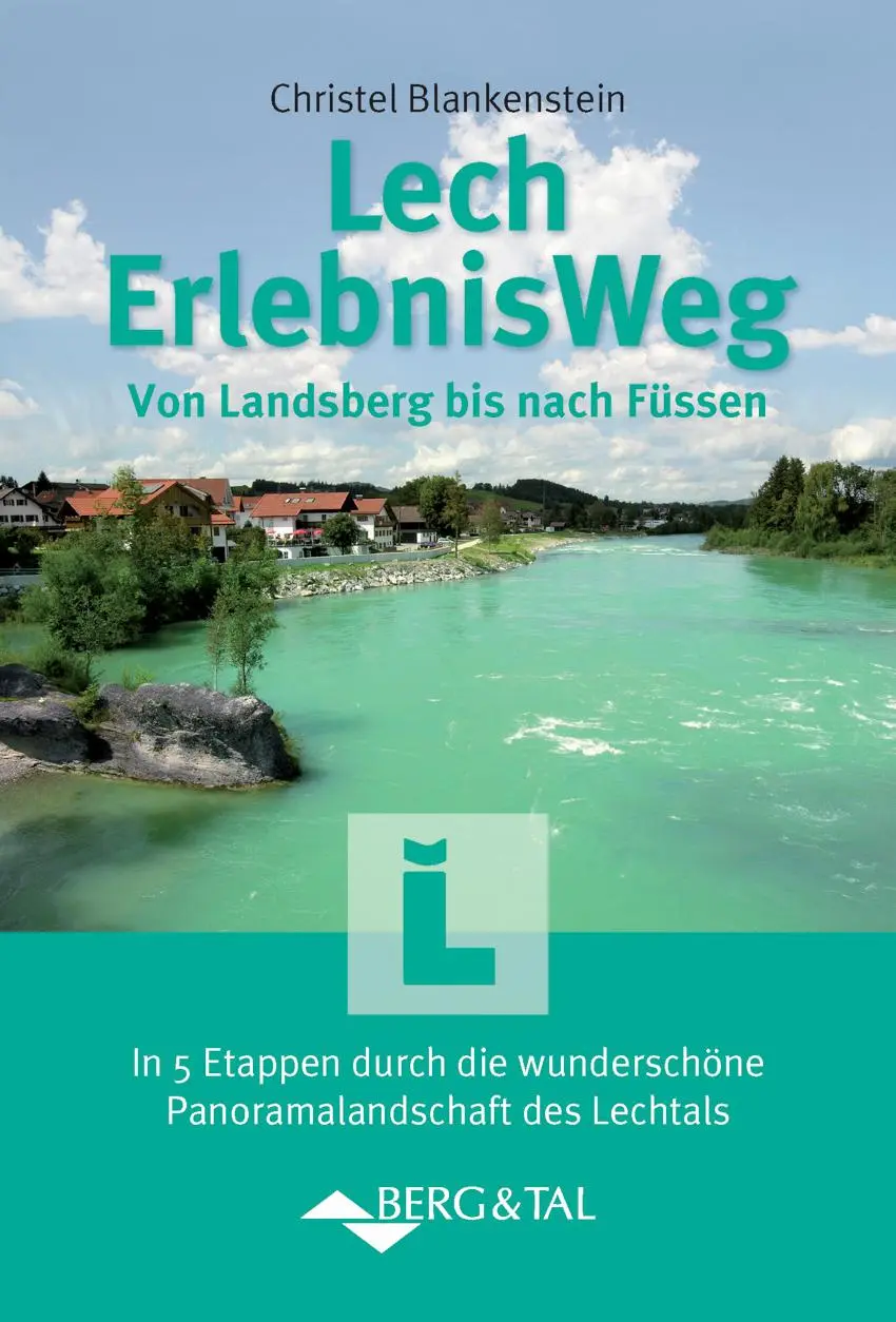 Cover: 9783939499435 | LechErlebnisWeg | Christel Blankenstein | Taschenbuch | 112 S. | 2015