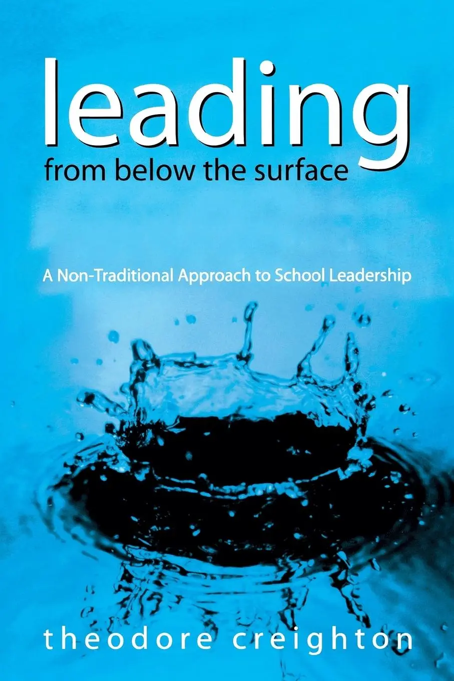 Cover: 9780761939535 | Leading From Below the Surface | Theodore Creighton | Taschenbuch