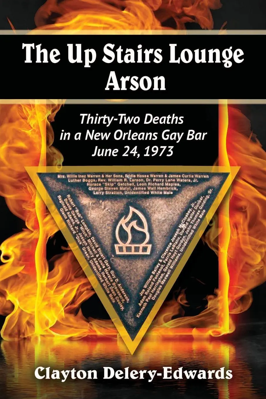 Cover: 9780786479535 | The Up Stairs Lounge Arson | Clayton Delery-Edwards | Taschenbuch