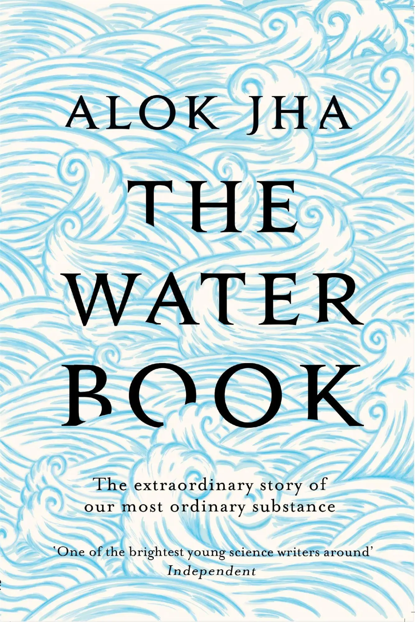 Cover: 9781472209535 | The Water Book | Alok Jha | Taschenbuch | 376 S. | Englisch | 2016