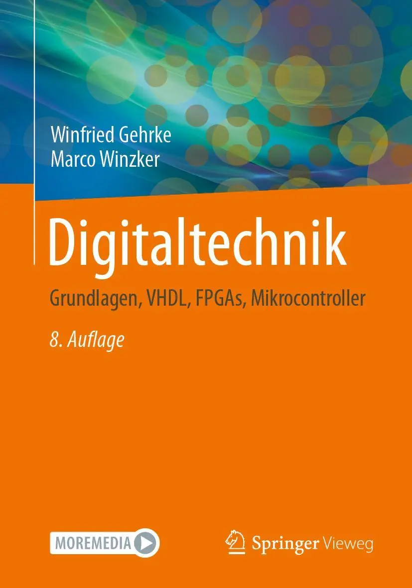 Cover: 9783662639535 | Digitaltechnik | Grundlagen, VHDL, FPGAs, Mikrocontroller | Buch Cover: 9783662639535 | Digitaltechnik | Grundlagen, VHDL, FPGAs, Mikrocontroller | Buch
