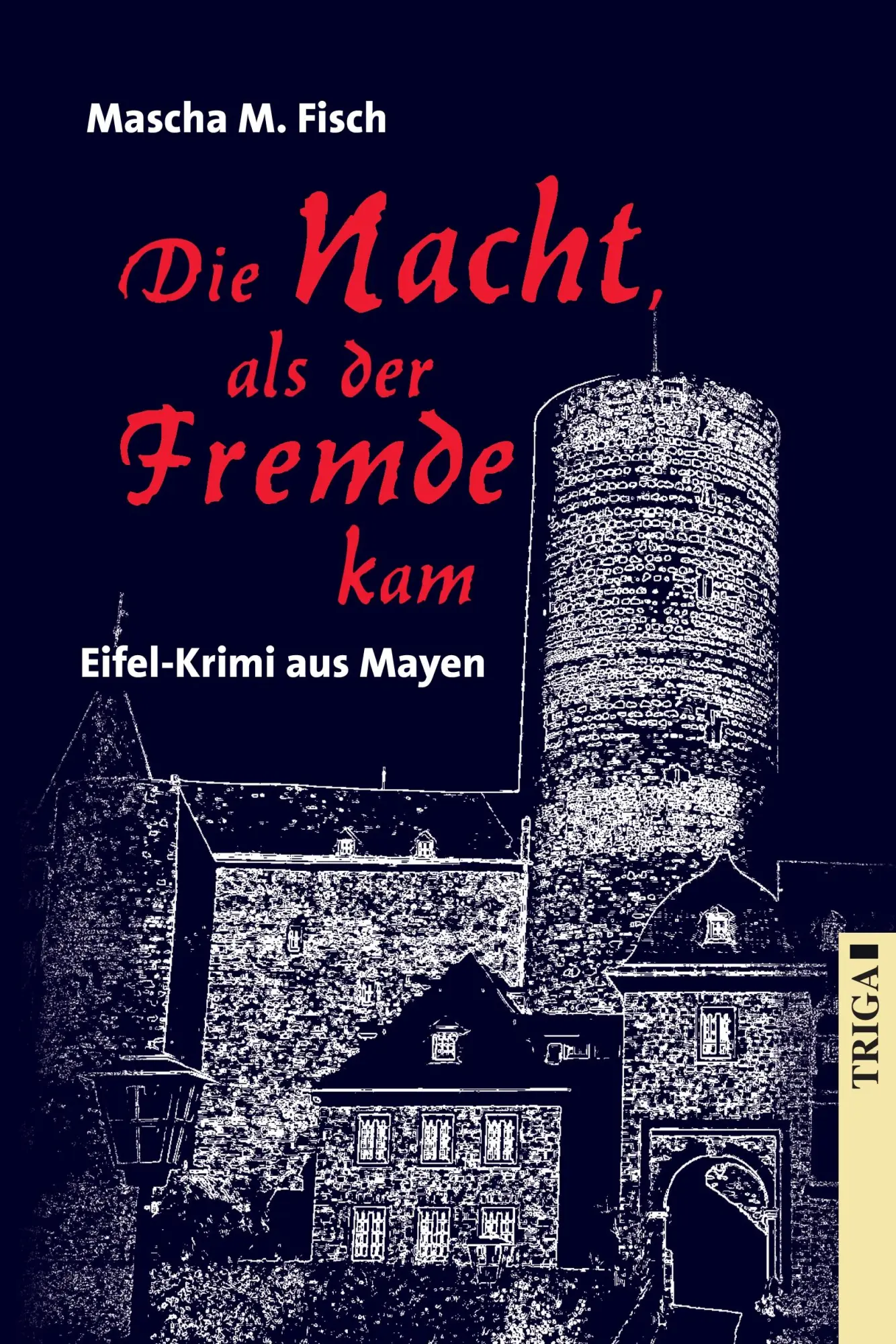 Cover: 9783897749535 | Die Nacht, als der Fremde kam | Mascha Fisch | Taschenbuch | 314 S.