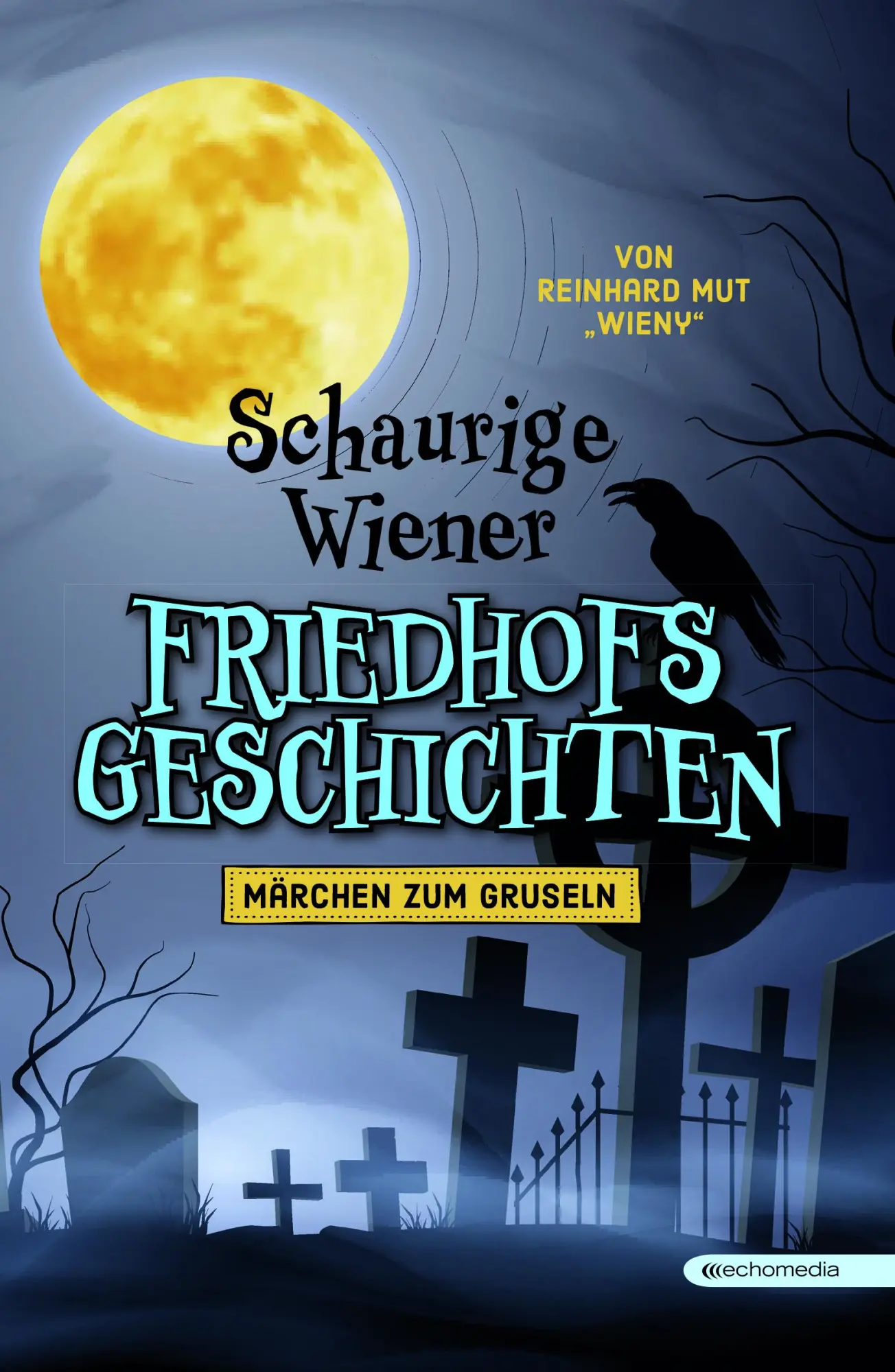 Cover: 9783903989535 | Schaurige Wiener Friedhofgeschichten | Märchen zum Gruseln | WIENY