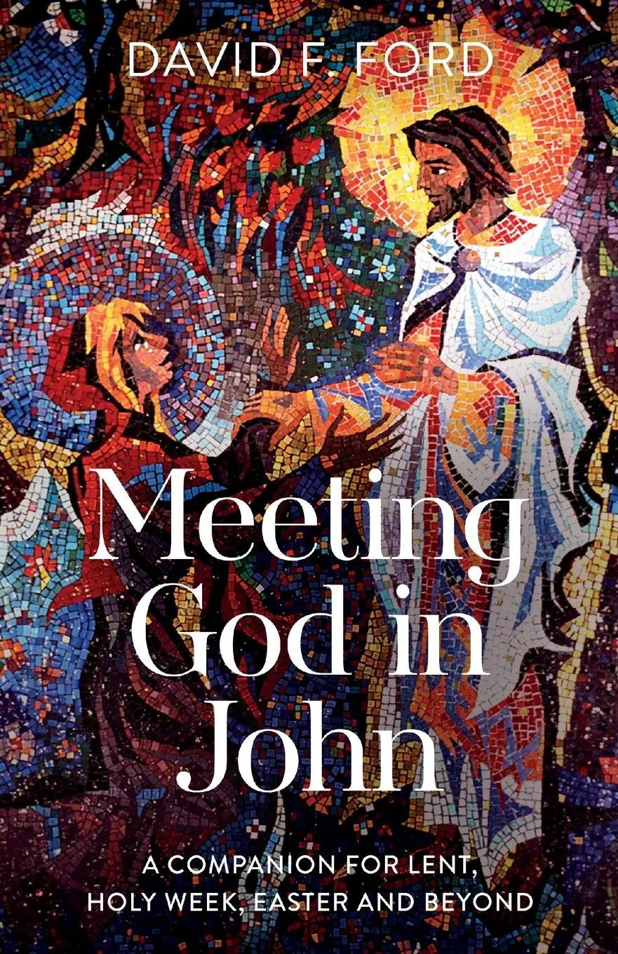 Cover: 9780281089635 | Meeting God in John | David F Ford | Taschenbuch | Englisch | 2025