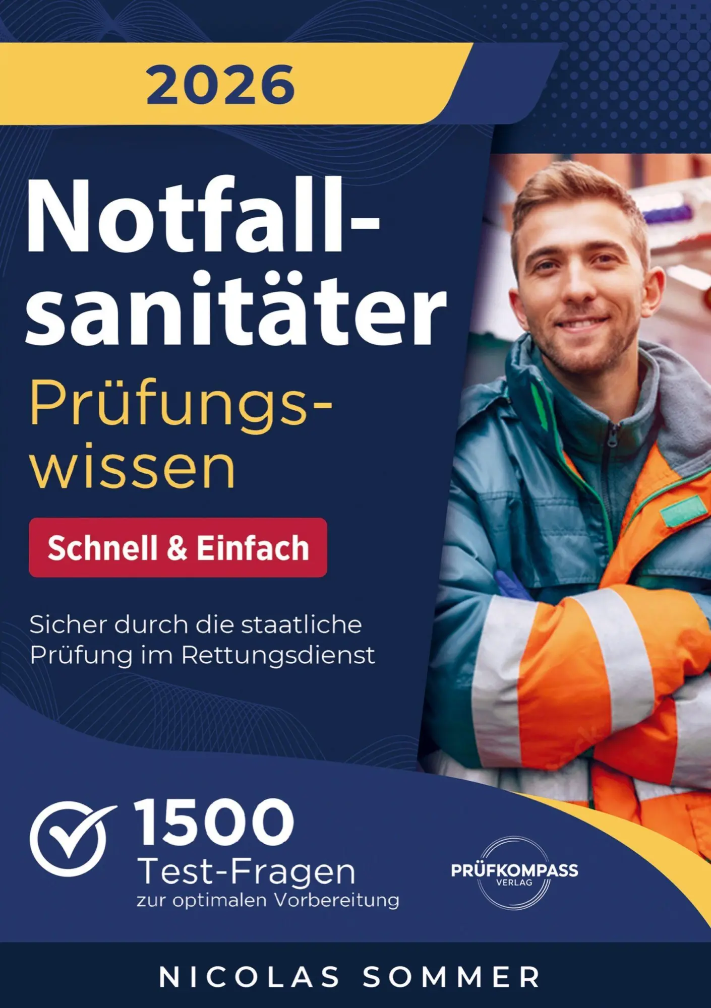 Cover: 9781964329635 | Notfallsanitäter Prüfungswissen - Schnell &amp; Einfach | Nicolas Sommer