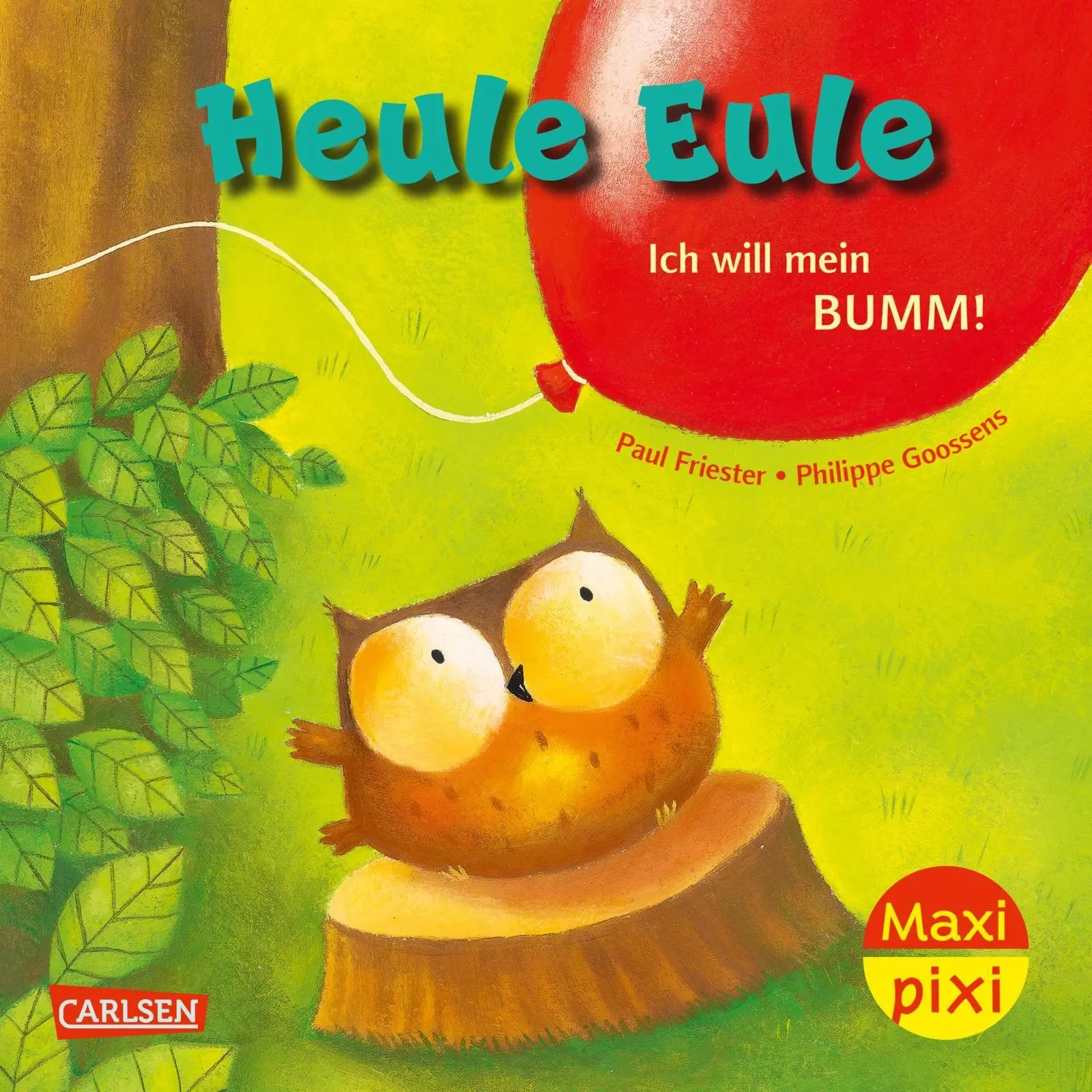 Cover: 9783551059635 | Maxi Pixi 414: VE 5: Heule Eule - Ich will mein Bumm! (5 Exemplare)