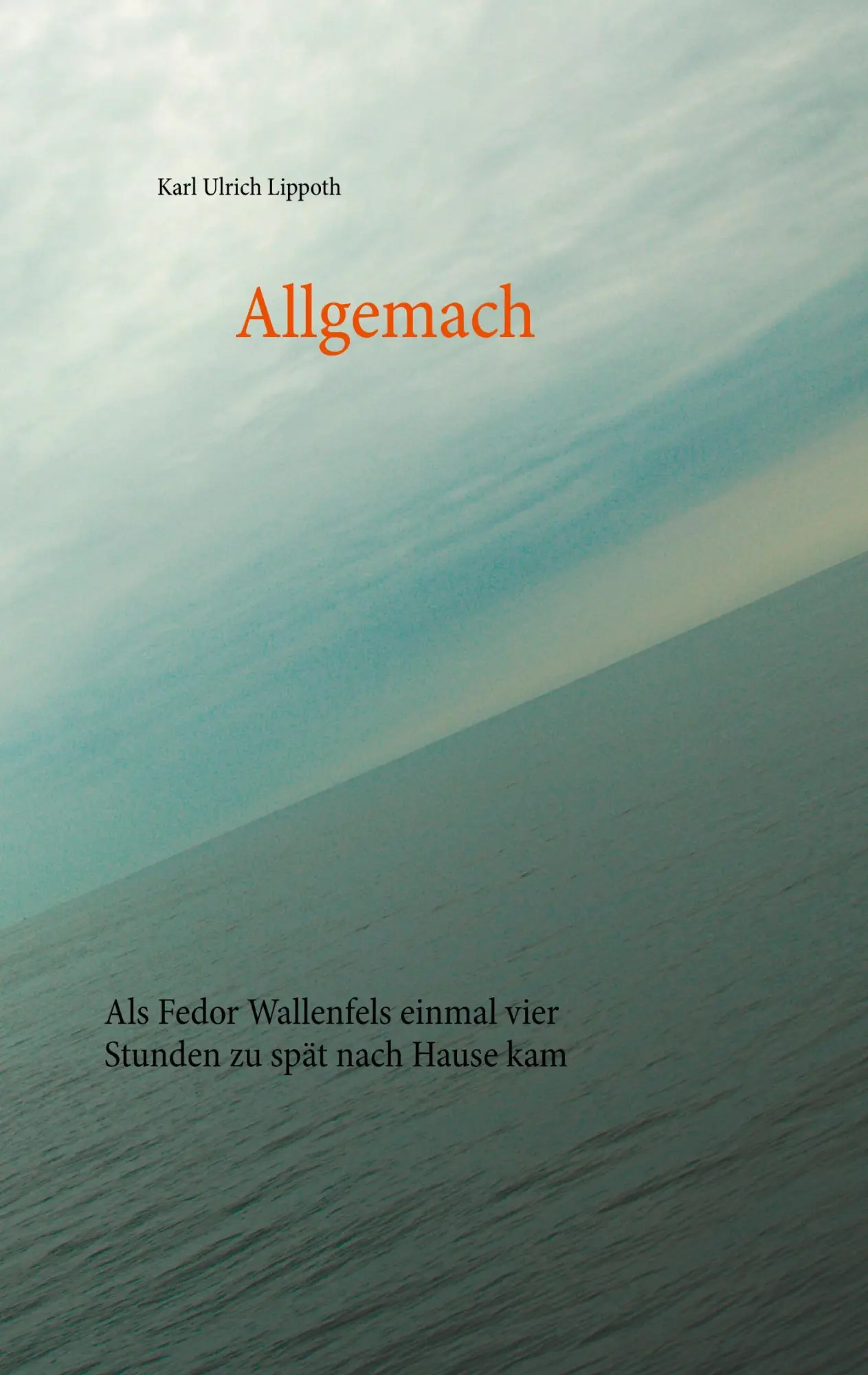 Cover: 9783751969635 | Allgemach | Karl Ulrich Lippoth | Taschenbuch | 98 S. | Deutsch | 2020