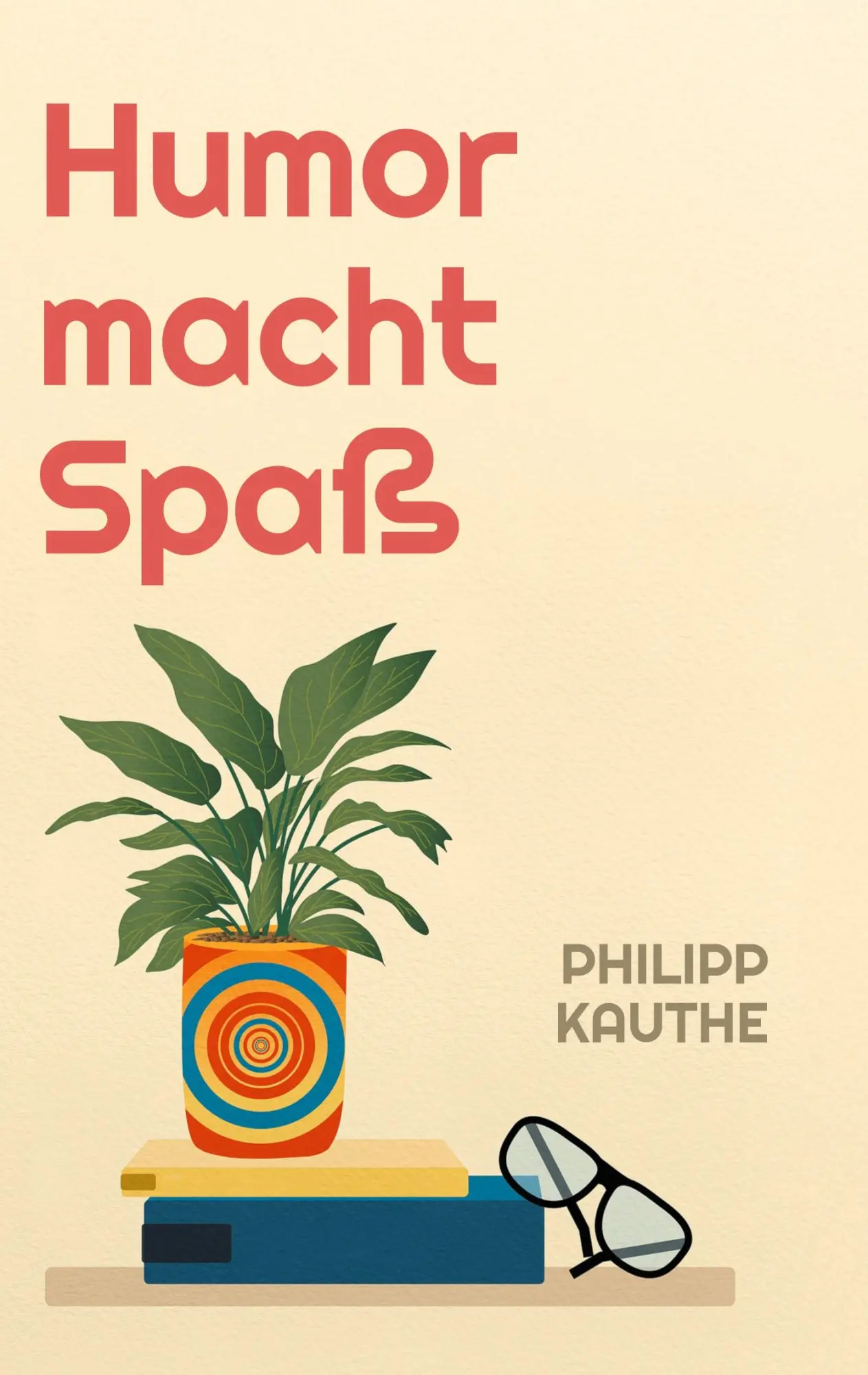 Cover: 9783769339635 | Humor macht Spaß | Endlich Zeit für Heiterkeit | Philipp Kauthe | Buch