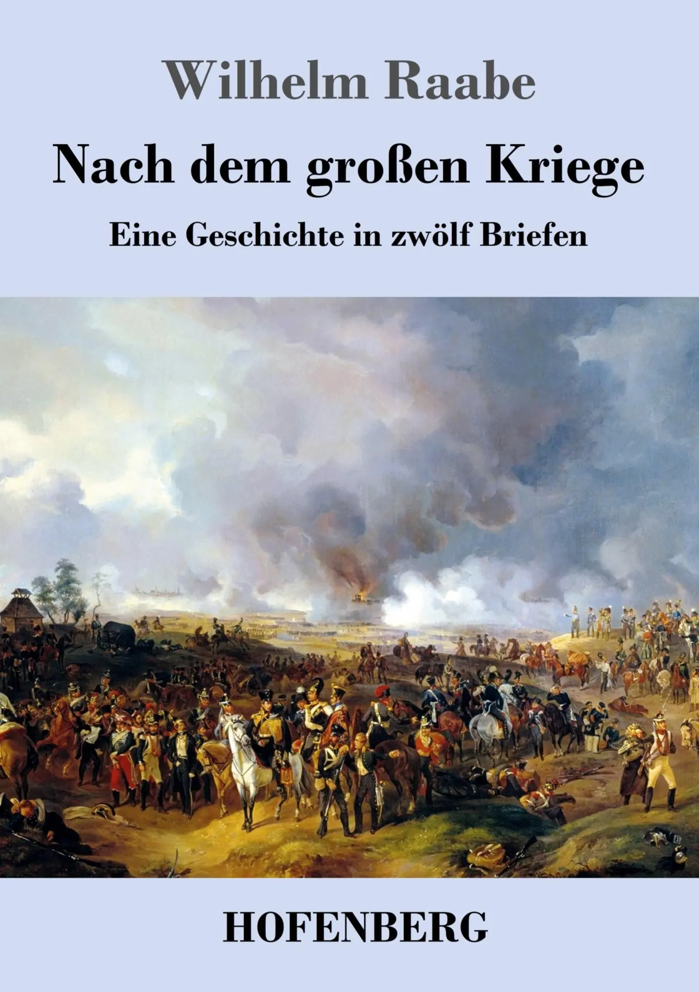 Cover: 9783843039635 | Nach dem großen Kriege | Eine Geschichte in zwölf Briefen | Raabe