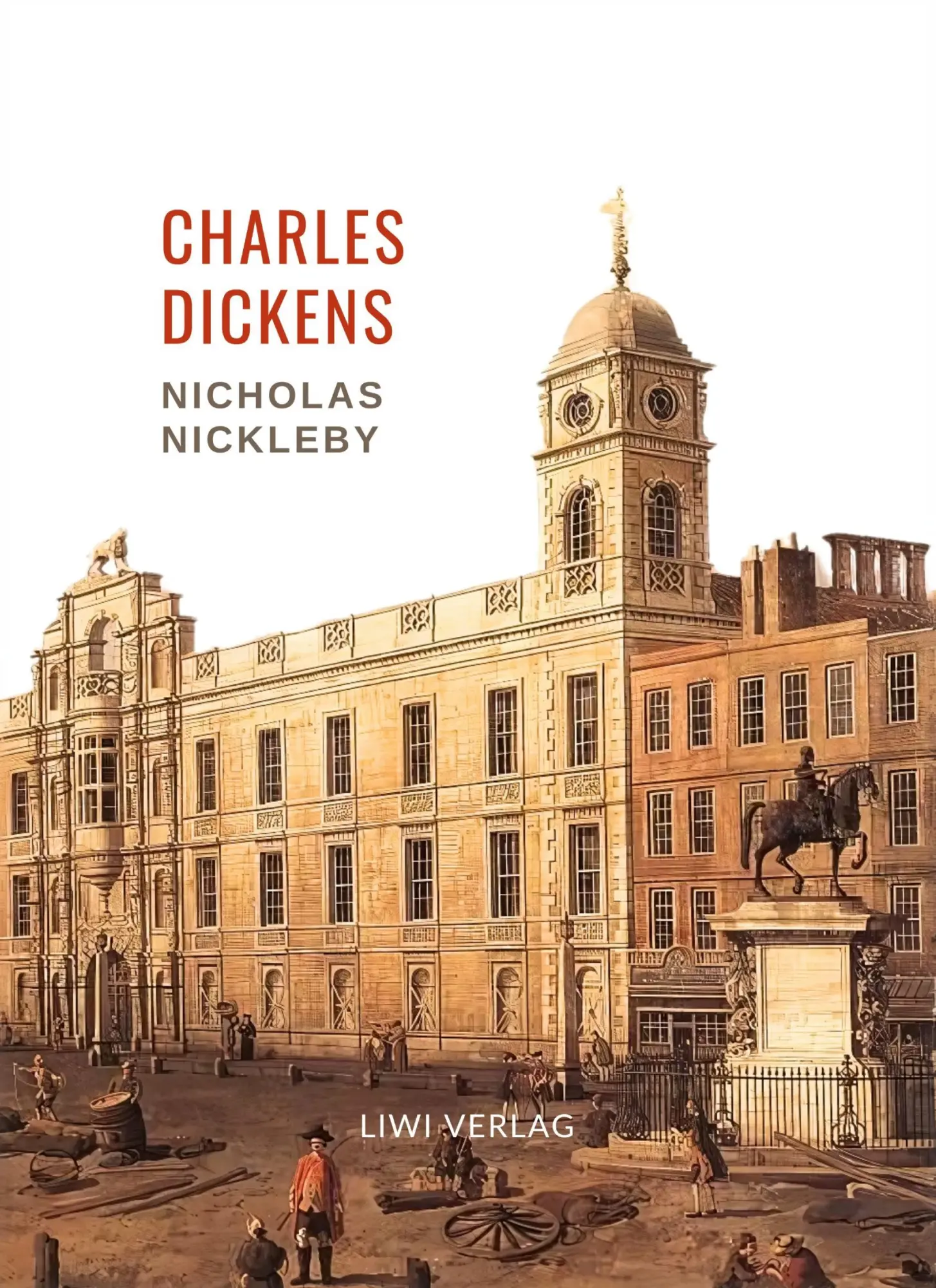 Cover: 9783965429635 | Charles Dickens: Nicholas Nickleby. Vollständige Neuausgabe | Dickens