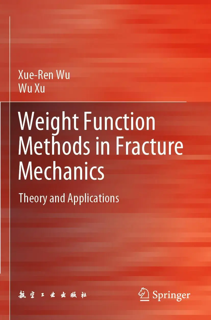 Cover: 9789811689635 | Weight Function Methods in Fracture Mechanics | Wu Xu (u. a.) | Buch