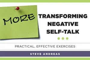 Cover: 9780393709735 | More Transforming Negative Self-Talk | Practical, Effective Exercises