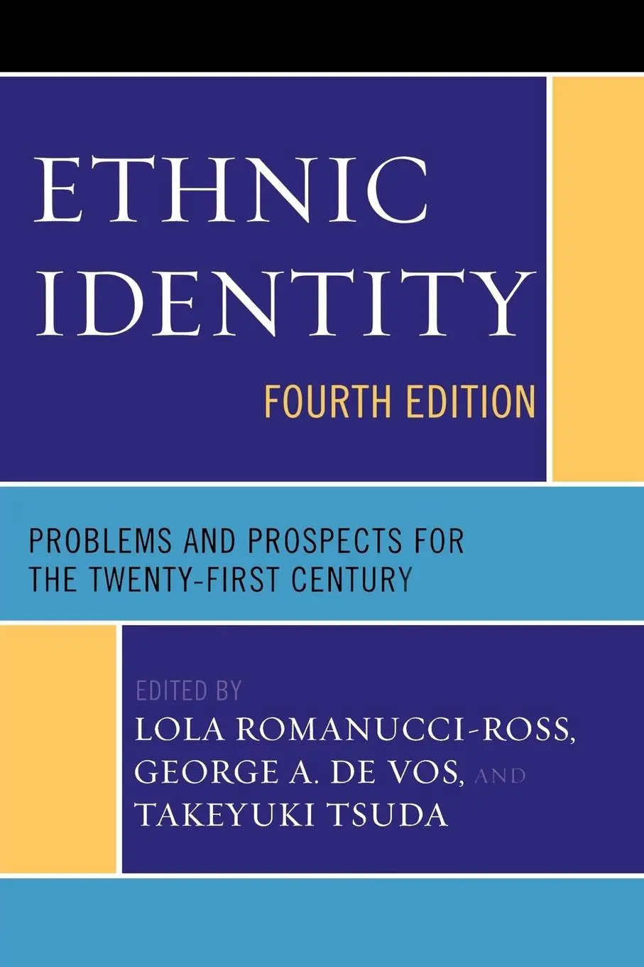 Cover: 9780759109735 | Ethnic Identity | Problems and Prospects for the Twenty-first Century
