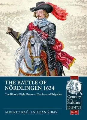 Cover: 9781914059735 | The Battle of Nordlingen 1634 | Alberto Raul Esteban Ribas | Buch
