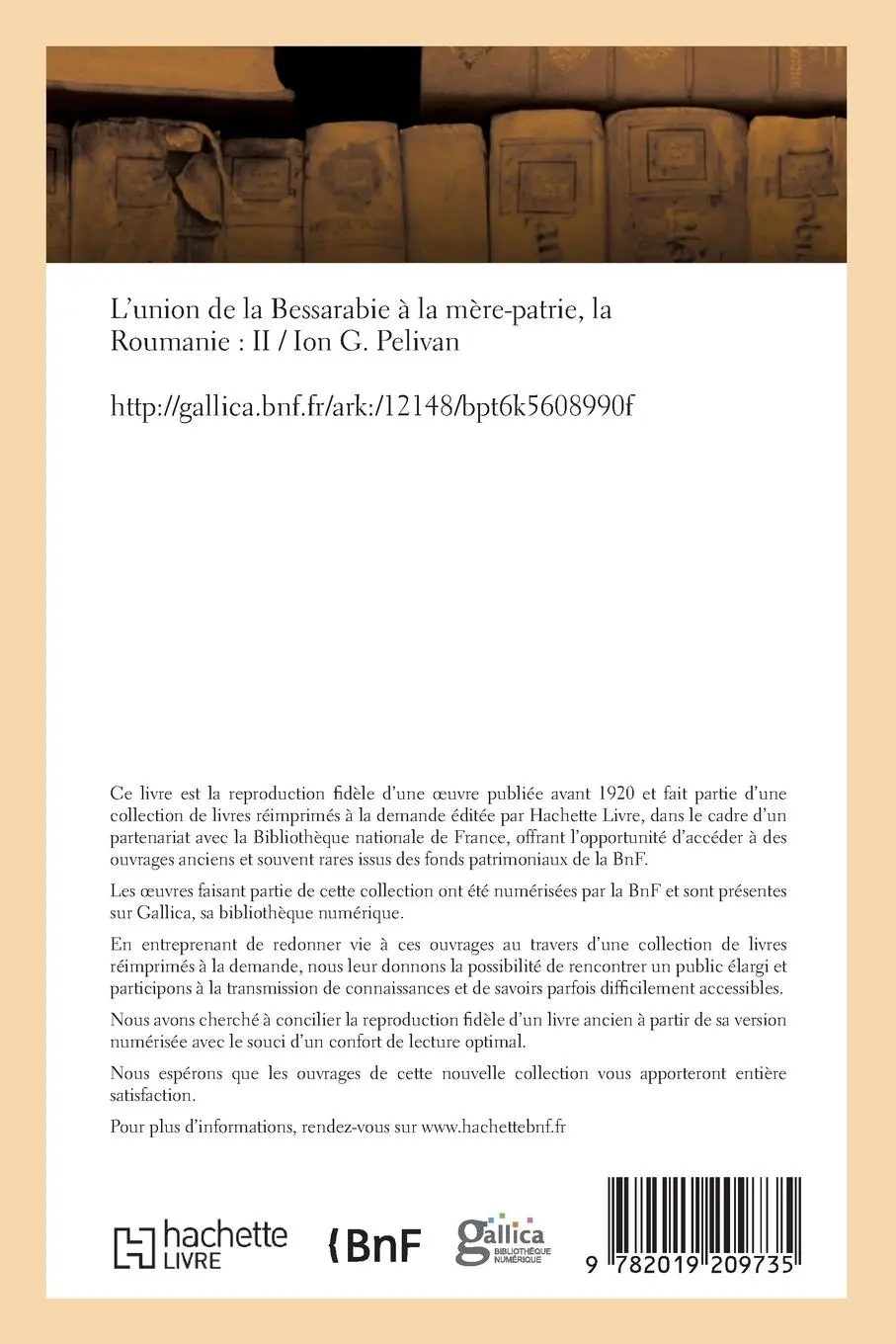 Rückseite: 9782019209735 | L'Union de la Bessarabie À La Mère-Patrie, La Roumanie. Tome II | Buch