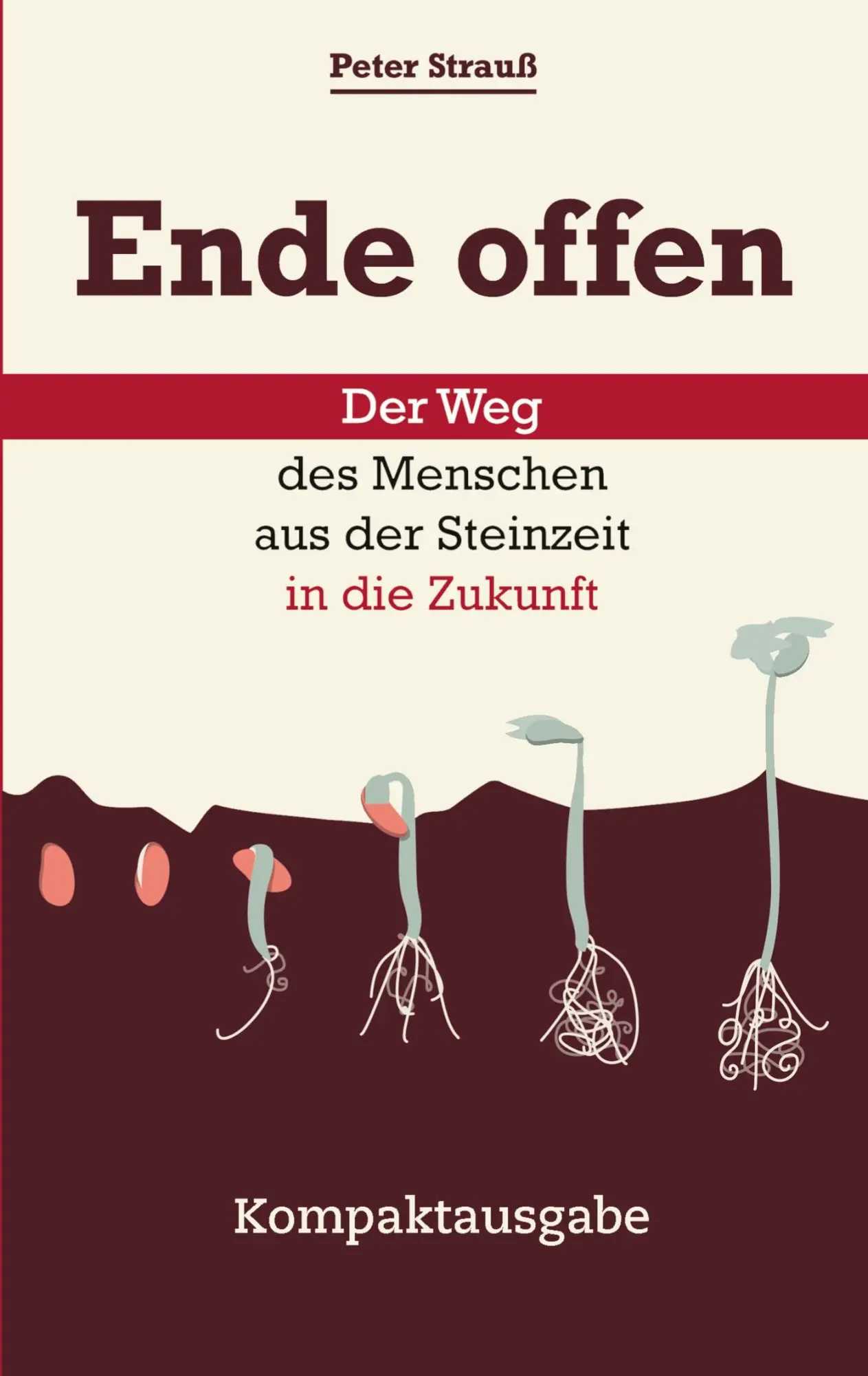 Cover: 9783347409835 | Ende offen ¿ Der Weg des Menschen aus der Steinzeit in die Zukunft