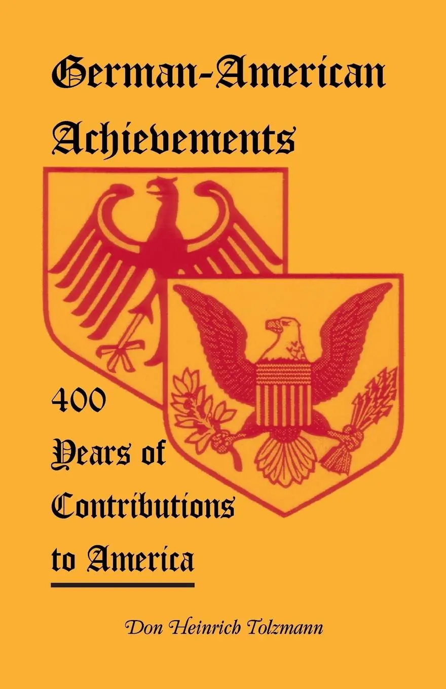 Cover: 9780788419935 | German-American Achievements | 400 Years of Contributions to America