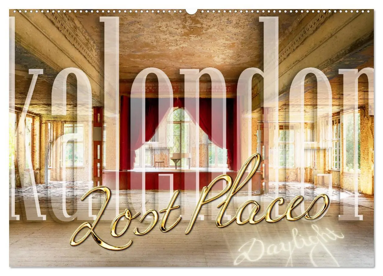 Cover: 9783457769935 | Lost Places Kalender - Daylight (Wandkalender 2026 DIN A2 quer),...