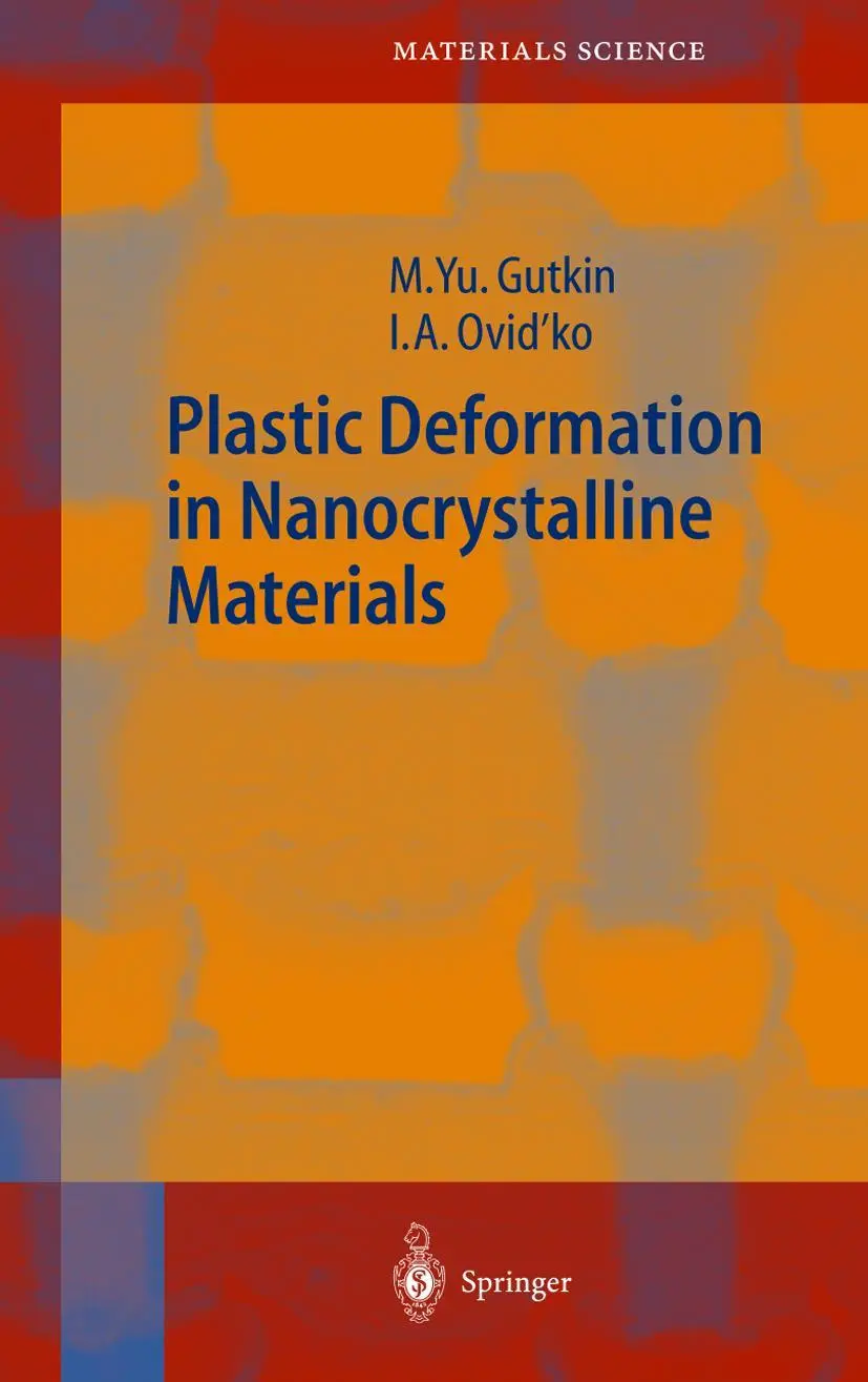 Cover: 9783540209935 | Plastic Deformation in Nanocrystalline Materials | Ovid'ko (u. a.) | x Cover: 9783540209935 | Plastic Deformation in Nanocrystalline Materials | Ovid'ko (u. a.) | x