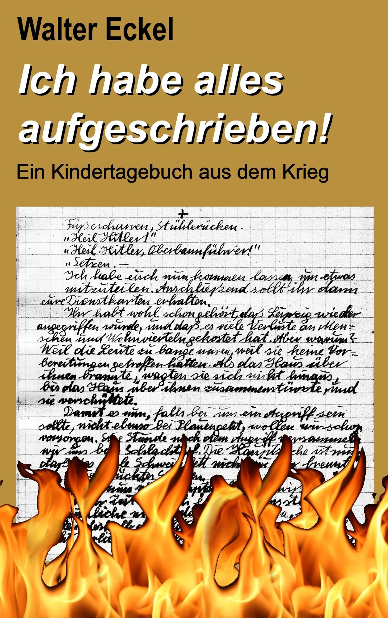 Cover: 9783837099935 | Ich habe alles aufgeschrieben! | Ein Kindertagebuch aus dem Krieg