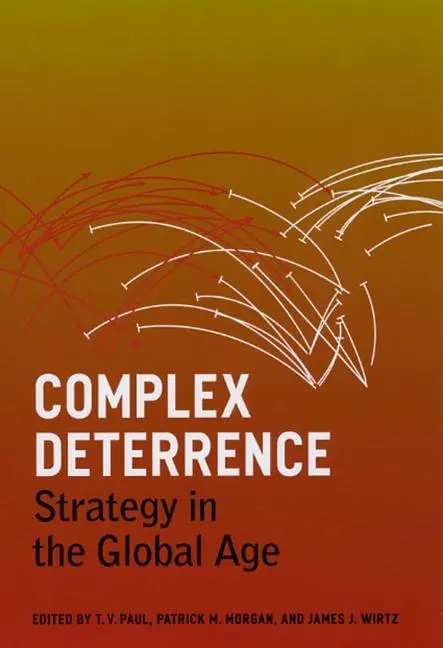 Cover: 9780226650036 | Paul, T: Complex Deterrence - Strategy in the Global Age | T. V. Paul