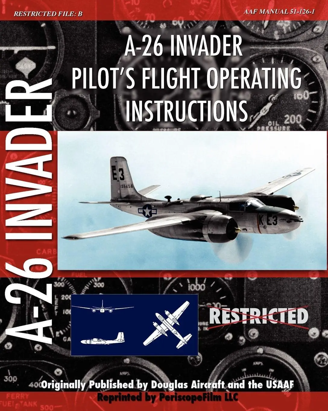 Cover: 9781935700036 | A-26 Invader Pilot's Flight Operating Instructions | Aircraft (u. a.)