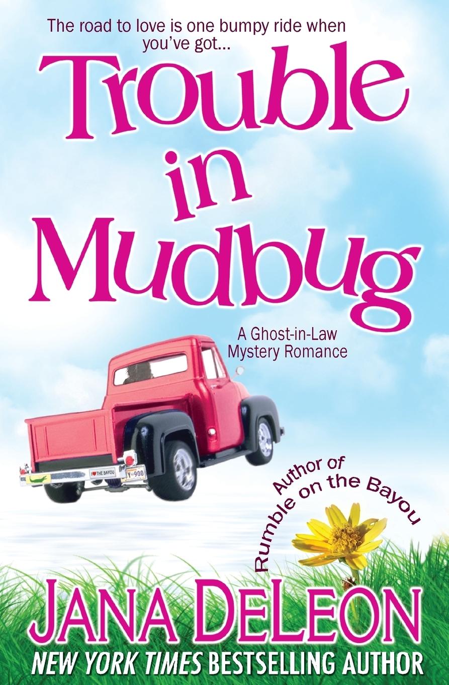 Cover: 9781940270036 | Trouble in Mudbug | Jana Deleon | Taschenbuch | Englisch | 2013