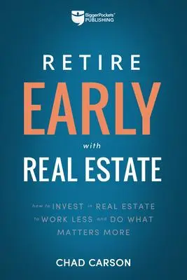Cover: 9781947200036 | Retire Early with Real Estate | Chad Carson | Taschenbuch | Englisch