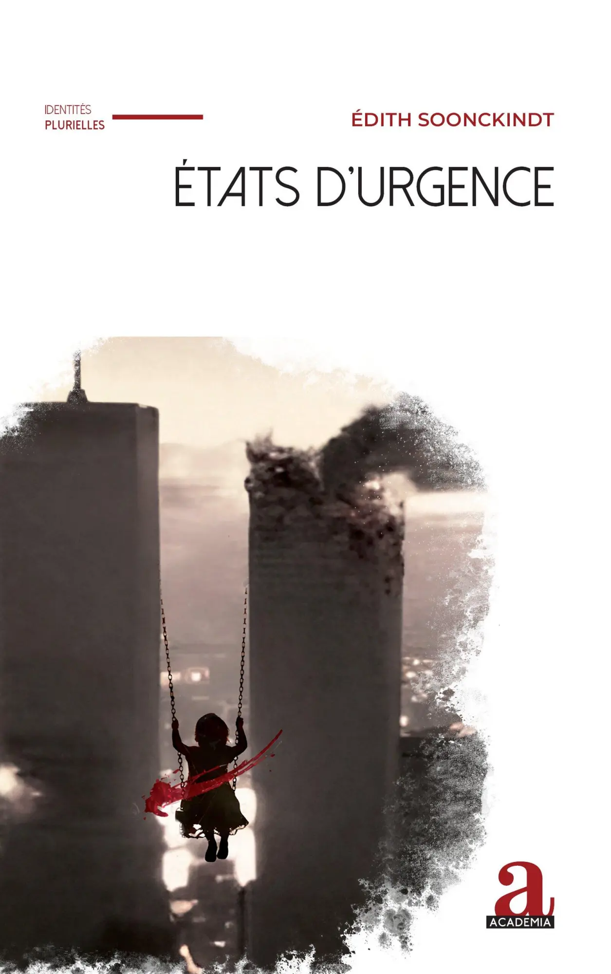 Cover: 9782806140036 | États d'urgence | Edith Soonckindt | Taschenbuch | Französisch | 2026