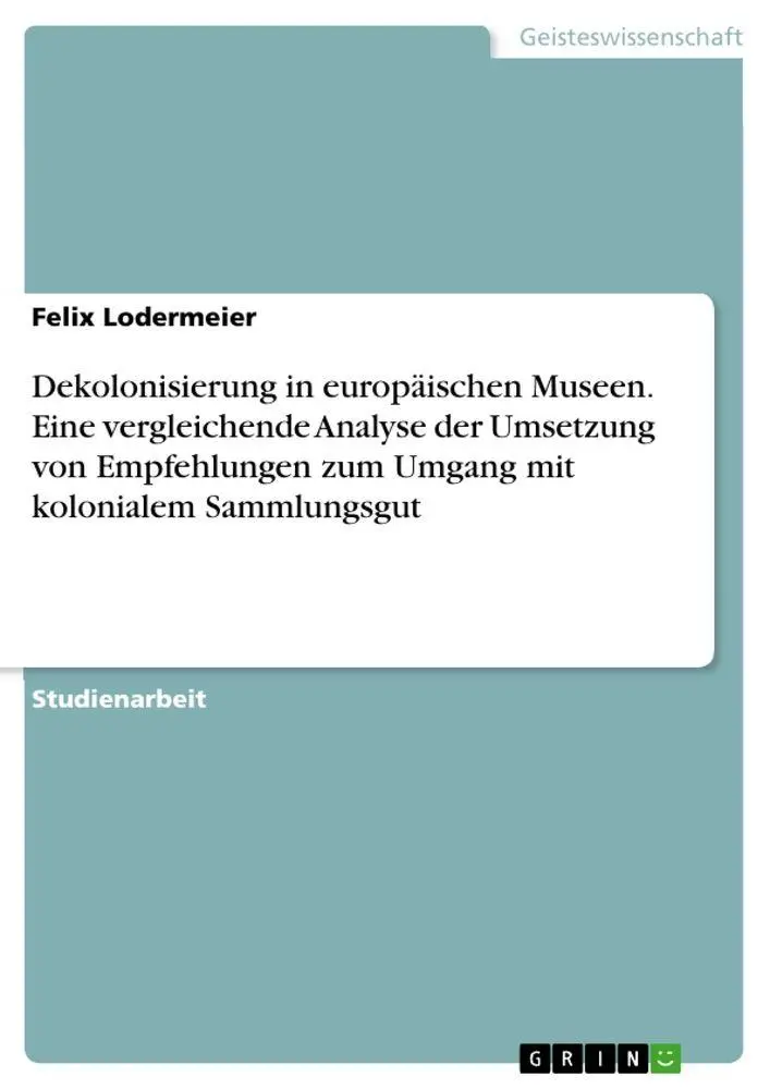 Cover: 9783389020036 | Dekolonisierung in europäischen Museen. Eine vergleichende Analyse...