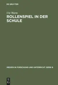Cover: 9783484370036 | Rollenspiel in der Schule | Ute Warm | Buch | IX | Deutsch | 1981