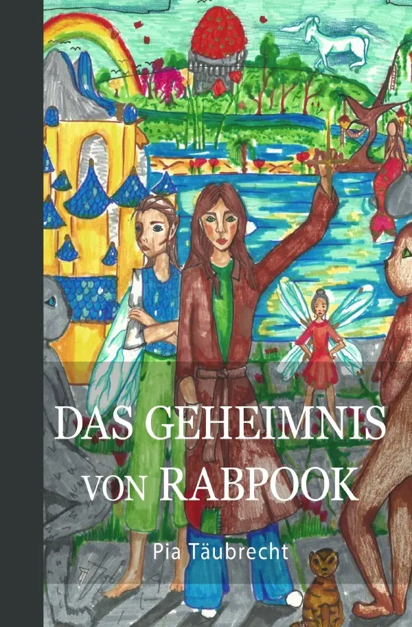 Cover: 9783819080036 | Das Geheimnis von Rabpook | DE | Pia Täubrecht | Taschenbuch | 136 S.