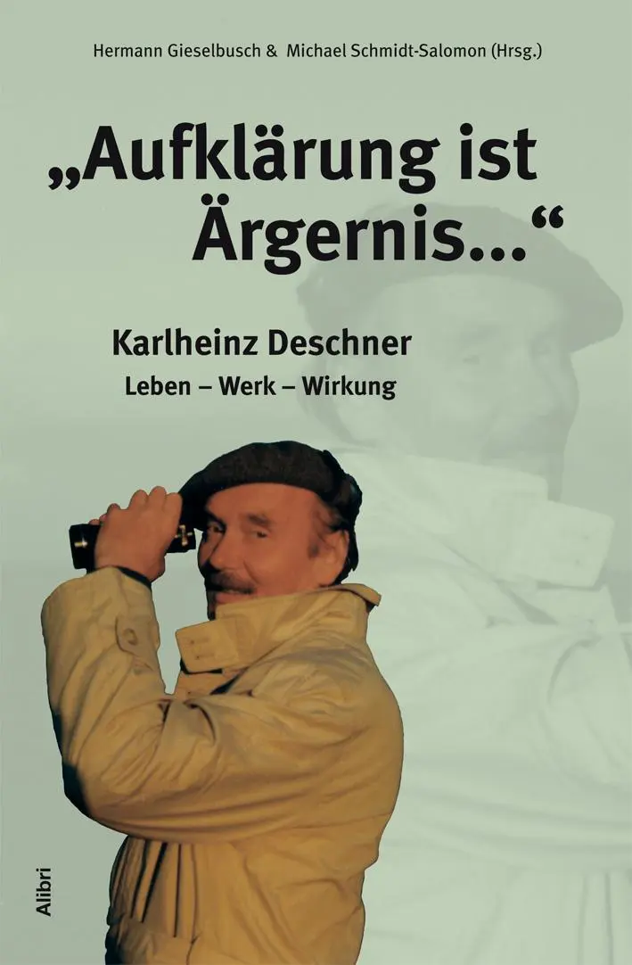 Cover: 9783865690036 | 'Aufklärung ist Ärgernis' | Karlheinz Deschner - Leben, Werk, Wirkung