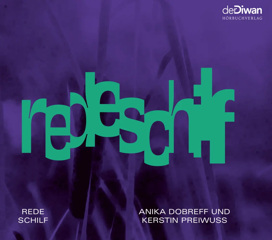 Cover: 9783949840036 | Rede Schilf, 1 Audio-CD | Anika Dobreff und Kerstin Preiwuß, Lesung